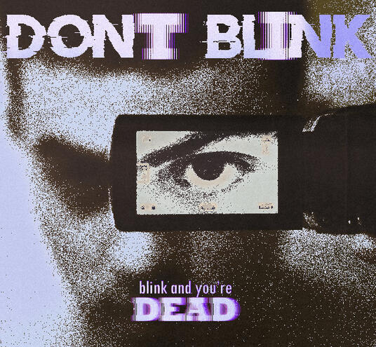 Don't Blink Poster